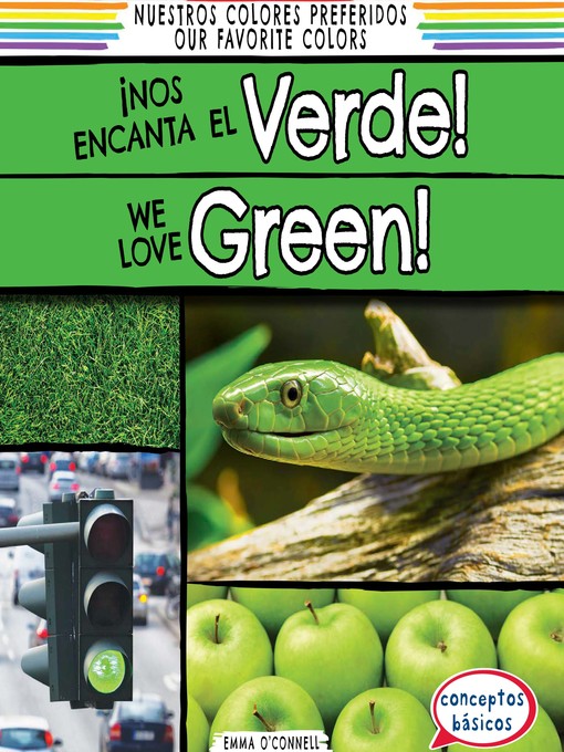 Title details for ¡Nos encanta el verde! (We Love Green!) by Emma O'Connell - Available